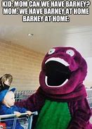 Image result for Weird Barney Memes
