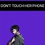 Image result for Don't Touch My Phone Wallpaper Anime