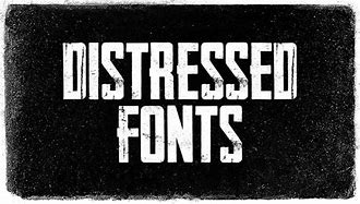 Image result for Distressed Font Free