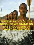 Image result for African Proverbs Ancestors