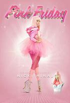 Image result for Nicki Minaj Poster Pink Friday