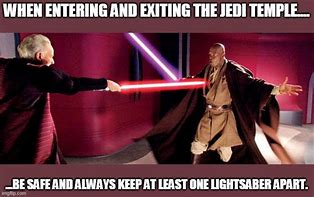 Image result for Star Wars Safety Meme