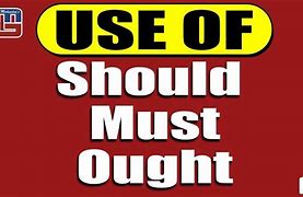 Image result for Should Ought to Must Grammar
