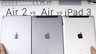 Image result for iPad Air 2 vs 1