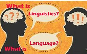 Image result for Meaning of Linguistics
