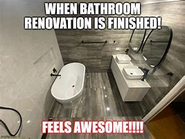 Image result for Shower Renovation Meme