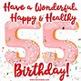 Image result for Happy 55 Birthday Wishes
