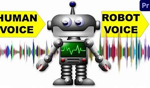 Image result for Robot Voice Reation
