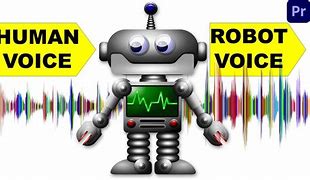 Image result for Robot Voice Lines