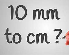 Image result for 10 mm to Cm