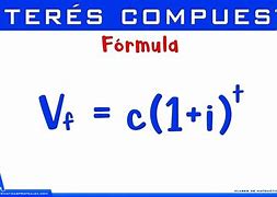 Image result for Formula Monto De Interes Compuesto