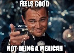 Image result for DeCaprio at Mexican Restaurant Meme