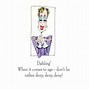 Image result for Funny Woman Birthday Cards