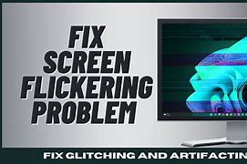 Image result for Laptop Screen Flickering Fix