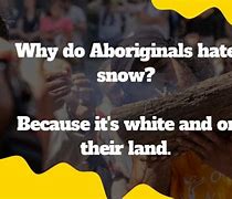 Image result for Aboriginal Memes