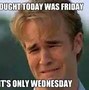 Image result for Wednesday Memes Clean