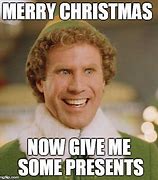 Image result for Give Me Presents Meme