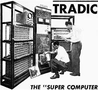 Image result for First Transistor Computer