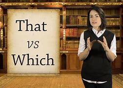Image result for That vs Which Grammar