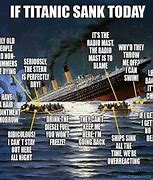 Image result for Best Titanic Memes