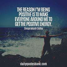 Image result for Positive Energy Quotes