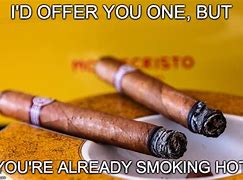 Image result for Hand with Cigar Meme