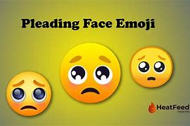 Image result for Pleading Face Emoji Copy