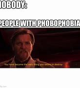 Image result for Phobophobia Meme