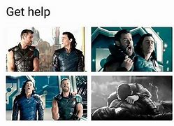 Image result for Get Help Meme Thor