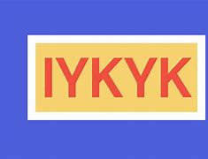 Image result for Iykyk Code Name