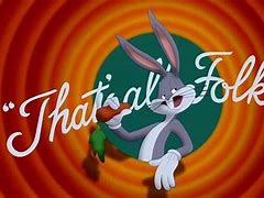 Image result for Bugs Bunny That's All Folks Meme