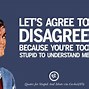Image result for Quote About Speaking to Stupid People