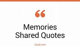 Image result for Capturing Memories Quotes