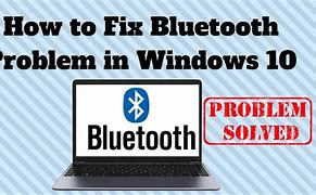 Image result for Bluetooth Troubleshooting Windows 10