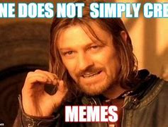 Image result for Do Not Create the Meme