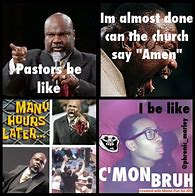 Image result for The Look You Give Your Pastor Memes
