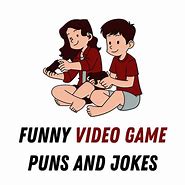 Image result for Funny Gamer Jokes