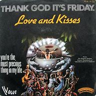 Image result for Love and Kisses Thank God It's Friday