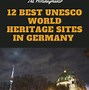 Image result for UNESCO World Heritage Sites Germany