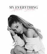 Image result for Ariana Grande My Everything Album