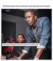 Image result for Young Thug and Lil Durk Troubleshooting Meme