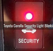 Image result for 2018 Toyota Corolla Alarm Don't Goes On