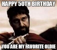 Image result for Happy 50 Birthday Funny Meme