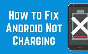 Image result for Android Charging Troubleshooting