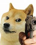 Image result for Doge Gun Meme