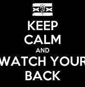 Image result for Watch Your Back Pictures