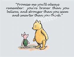 Image result for Pooh Bear and Piglet Quotes