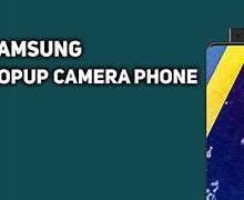 Image result for Samsung Phone Pop Up Camera