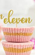 Image result for 11th Birthday Cupcake Toppers