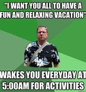 Image result for Going On Vacation Meme